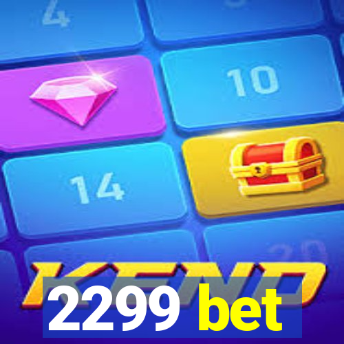 2299 bet